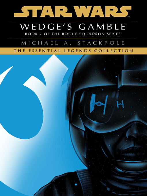 Title details for Wedge's Gamble by Michael A. Stackpole - Available
